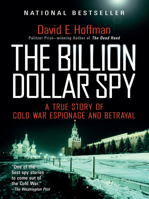 Upplýsingar um The Billion Dollar Spy eftir David E. Hoffman - Til útláns